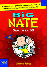 BIG NATE - T04 - BIG NATE, STAR DE LA BD