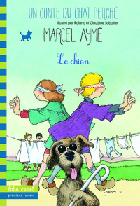 LE CHIEN - UN CONTE DU CHAT PERCHE