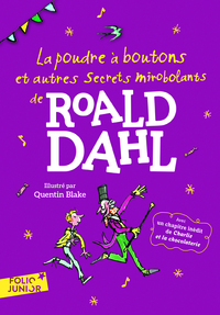 La poudre à boutons et autres secrets mirobolants