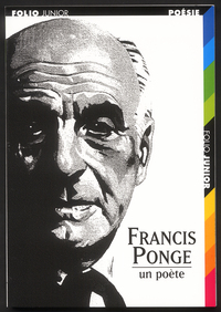 FRANCIS PONGE UN POETE