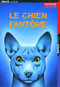 Le chien fantôme et autres nouvelles