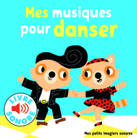 MES MUSIQUES POUR DANSER - 6 MUSIQUES A ECOUTER, 6 IMAGES A REGARDER