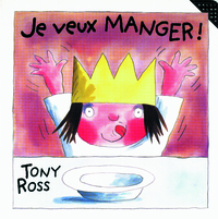 Je veux manger !
