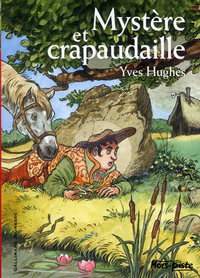 MYSTERE ET CRAPAUDAILLE