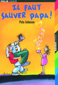 IL FAUT SAUVER PAPA