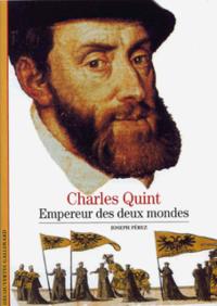 Charles Quint, empereur des deux mondes