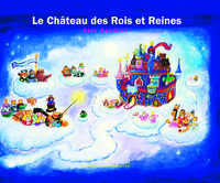 Le Château des Rois et Reines