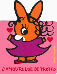 L'AMOUREUSE DE TROTRO