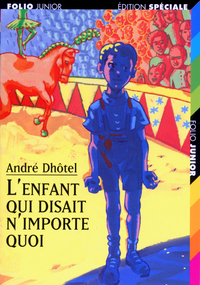 L'ENFANT QUI DISAIT N'IMPORTE QUOI