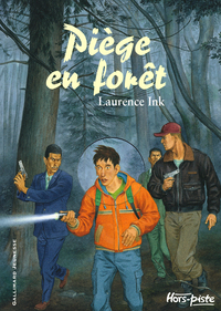 PIEGE EN FORET