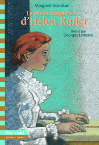 La métamorphose d'Helen Keller