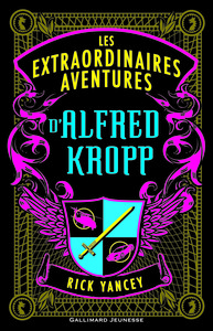 Alfred Kropp, I : Les aventures extraordinaires d'Alfred Kropp