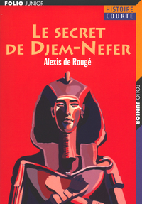 LE SECRET DE DJEM-NEFER