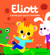 Eliott n'aime pas qu'on l'embête