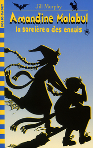 AMANDINE MALABUL LA SORCIERE A DES ENNUIS
