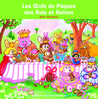Les Œufs de Pâques des Rois et Reines