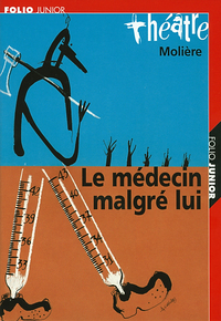 LE MEDECIN MALGRE LUI