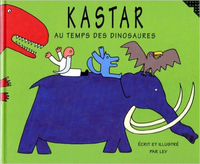 Kastar au temps des dinosaures