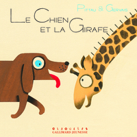 LE CHIEN ET LA GIRAFE