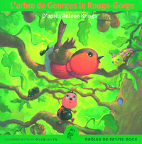 L'ARBRE DE GEORGES LE ROUGE GORGE