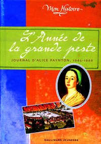 L'ANNEE DE LA GRANDE PESTE