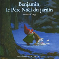 BENJAMIN, LE PERE NOEL DU JARDIN