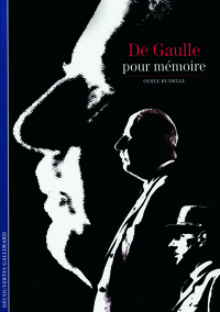 DE GAULLE, POUR MEMOIRE