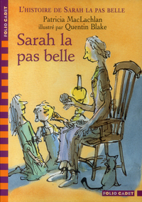 L'histoire de Sarah la pas belle, I : Sarah la pas belle