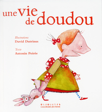 UNE VIE DE DOUDOU