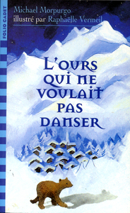 L'OURS QUI NE VOULAIT PAS DANSER