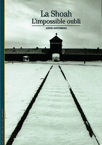 LA SHOAH - L'IMPOSSIBLE OUBLI