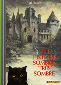 UNE HISTOIRE SOMBRE, TRES SOMBRE