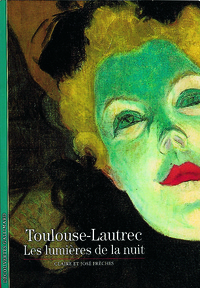 ARTS - T132 - TOULOUSE-LAUTREC - LES LUMIERES DE LA NUIT