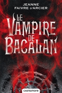 PRINCE NOIR, T1 : LE VAMPIRE DE BACALAN