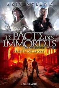 Le Pacte des Immortels T02 Arrêt de mort