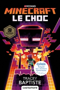 MINECRAFT OFFICIEL : LE CHOC (VERSION DYSLEXIQUE)