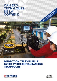 Inspection télévisuelle Guide et recommandations techniques