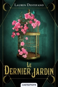 LE DERNIER JARDIN