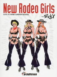 New Rodeo Girls, suivi de Rose Garden school