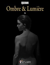 Ombre et Lumière - tome 5 -