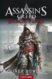 Assassin's Creed, T6 : Assassin's Creed : Black Flag