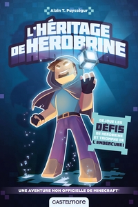 Une aventure Minecraft non officielle : L'Héritage de Herobrine