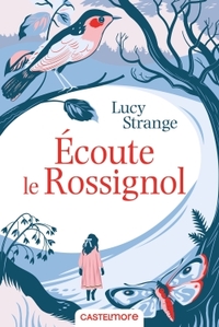 ECOUTE LE ROSSIGNOL