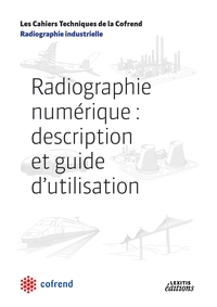 Radiographie numérique : description et guide d'utilisation