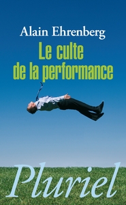 LE CULTE DE LA PERFORMANCE