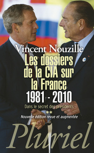 Les dossiers de la CIA sur la France 1981-2010