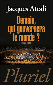 DEMAIN, QUI GOUVERNERA LE MONDE ?