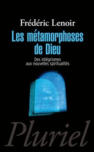 Les métamorphoses de Dieu