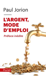 L'ARGENT, MODE D'EMPLOI