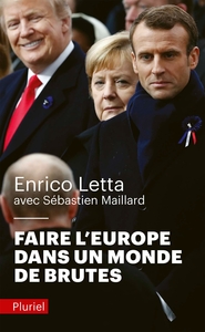 FAIRE L'EUROPE DANS UN MONDE DE BRUTES